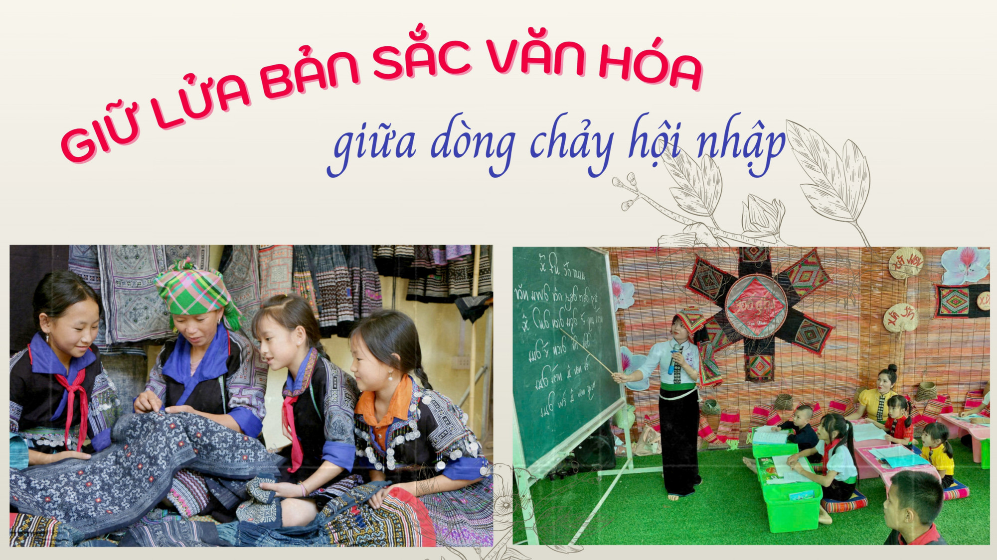 Giữ lửa bản sắc văn hóa giữa dòng chảy hội nhập 
