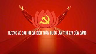 Từ cơ sở hướng về Đại hội đại biểu toàn quốc lần thứ XIV của Đảng: Kỳ vọng và quyết tâm hành động
