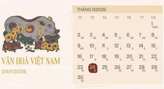 Ngày 24/11 hàng năm được Bộ Chính trị thống nhất chọn là ngày Văn hóa Việt Nam.
