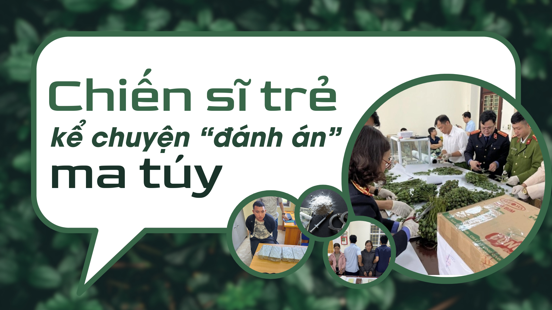 Chiến sĩ trẻ kể chuyện “đánh án” ma túy