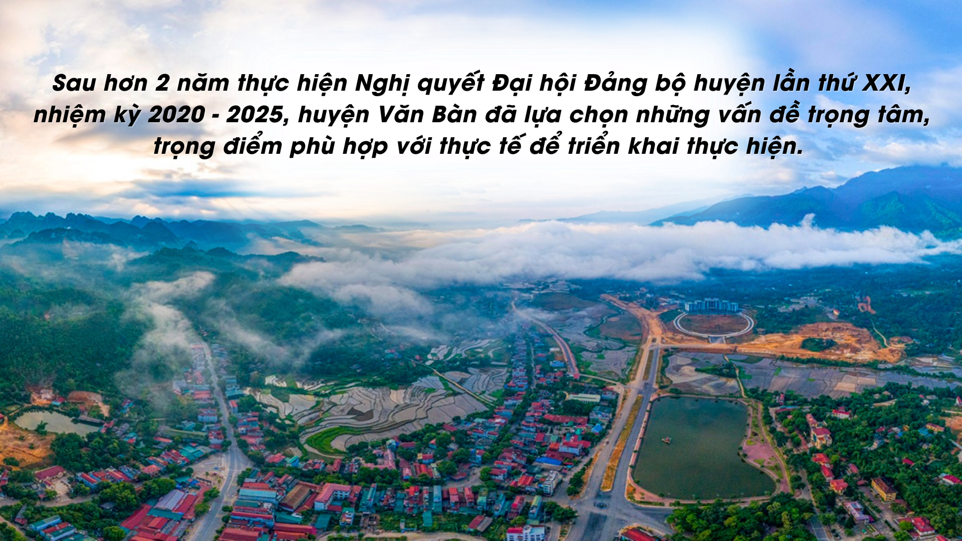 Trung tâm huyện Văn Bàn hôm nay (Ảnh: CTV). Văn Bàn nửa nhiệm kỳ và những dấu ấn nổi bật.png