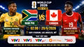 Nhận định Nam Phi vs Canada 2h ngày 29/6: Chủ nhà có cơ hội lịch sử