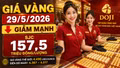 Cập nhật giá vàng hôm nay 29/5: Vàng SJC, BTMC, DOJI, PNJ tiếp tục giảm?