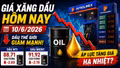 Giá xăng hôm nay 10/6: Dầu thô lao dốc mạnh nhất nhiều ngày qua