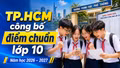 Chính thức có điểm chuẩn lớp 10 công lập TP.HCM