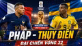 Phân tích dự đoán đội hình xuất phát trận Pháp vs Thụy Điển