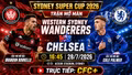 Link xem trực tiếp Western Sydney Wanderers vs Chelsea 16h45 hôm nay