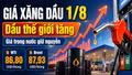 Giá xăng dầu hôm nay 1/8/2026: Dầu thế giới WTI, Brent tăng nhẹ