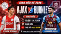 Trực tiếp Ajax vs Burnley 19h hôm nay xem ở đâu?