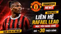 Tin chuyển nhượng 3/6: Real Madrid áp sát Konate, MU tăng tốc vụ Rafael Leao