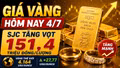 Giá vàng hôm nay 4/7: SJC, BTMC, DOJI, PNJ tiếp tục tăng theo vàng thế giới?