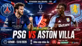 PSG vs Aston Villa 2h ngày 13/8: Link trực tiếp, nhận định Siêu cúp châu Âu