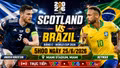 Nhận định Scotland vs Brazil 5h 25/6: Neymar có trở lại?