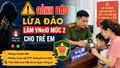 Giả danh Công an lừa làm định danh điện tử cho trẻ