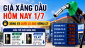 Giá xăng dầu hôm nay 1/7: Dầu thế giới giảm nhẹ, trong nước chờ điều chỉnh