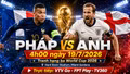 Nhận định Pháp vs Anh 4h ngày 19/7: trận tranh hạng ba World Cup 2026