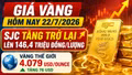 Giá vàng hôm nay 22/7: SJC, BTMC, DOJI, PNJ tăng mạnh theo vàng thế giới?