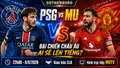 PSG vs MU 22h 8/8: Link trực tiếp, đội hình và dự đoán tỷ số