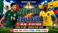 Nhận định Mexico vs Ecuador 8h ngày 1/7: Lợi thế cho chủ nhà?