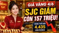 Giá vàng hôm nay 4/6: Vàng SJC, BTMC, DOJI, PNJ tiếp tục giảm?