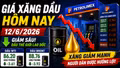 Giá xăng dầu hôm nay 12/6: Xăng giảm sâu, dầu thế giới lao dốc