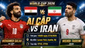 Ai Cập vs Iran 10h 27/6: Đội hình ra sân và nhận định dự đoán tỷ số