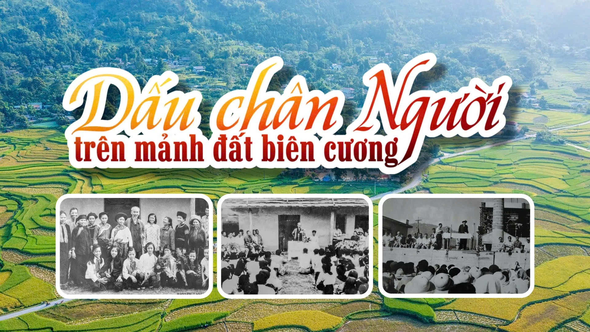 Dấu chân Người trên mảnh đất biên cương