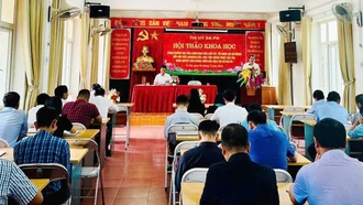 Sa Pa tổ chức hội thảo khoa học về tăng cường vai trò lãnh đạo của cấp ủy, tổ chức cơ sở đảng