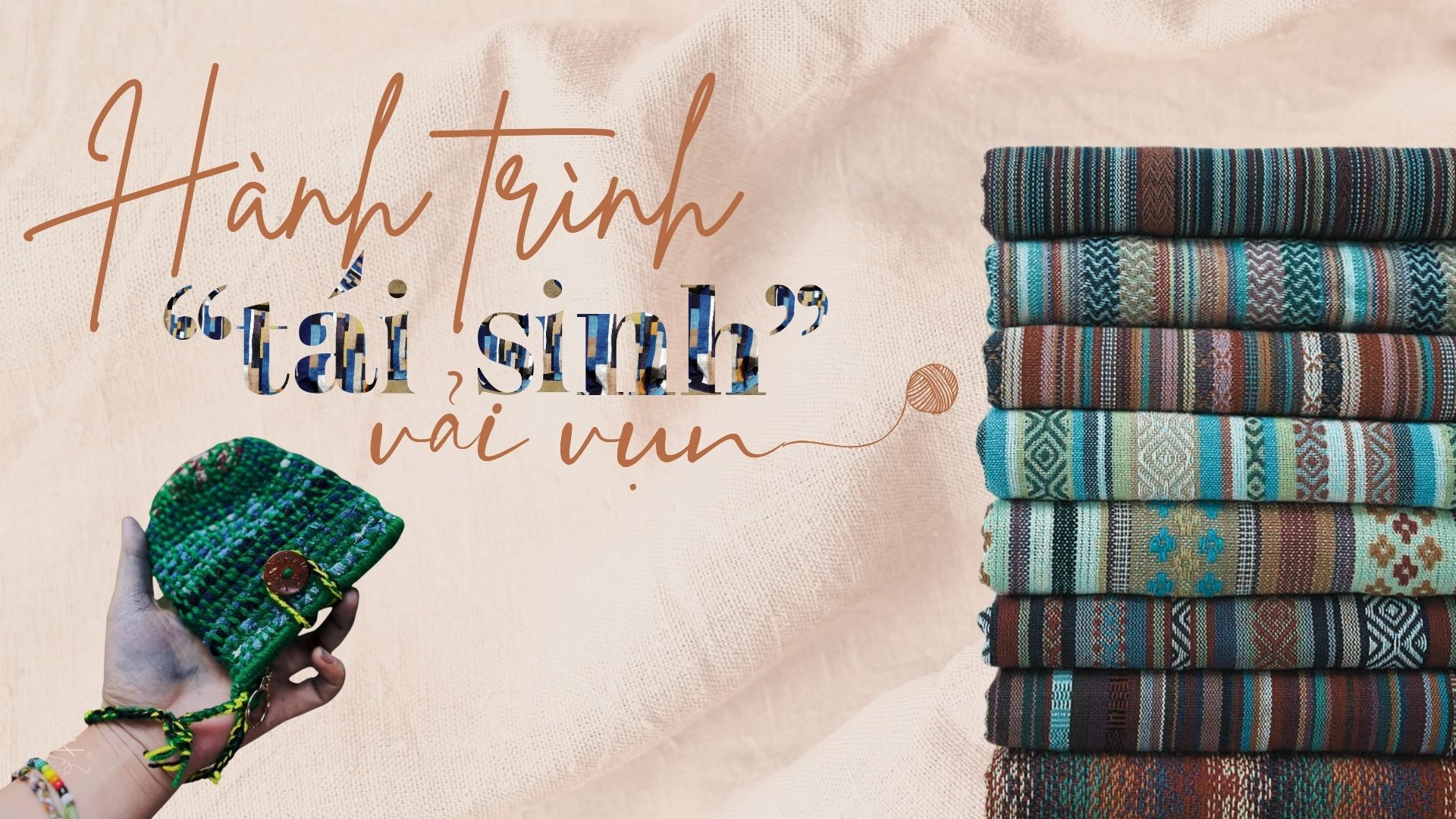 Hành trình "tái sinh" vải vụn