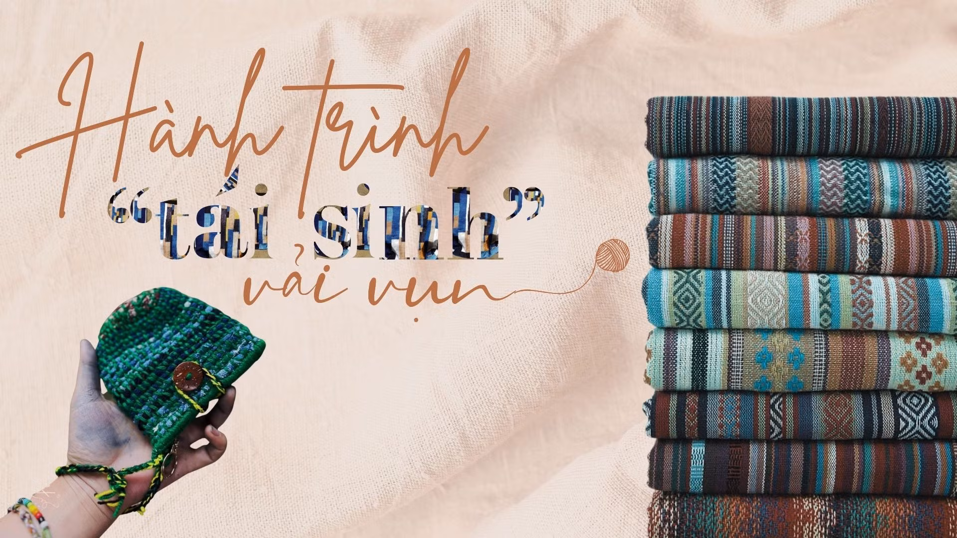 Hành trình "tái sinh" vải vụn