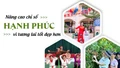 Nâng cao chỉ số hạnh phúc vì tương lai tốt đẹp hơn