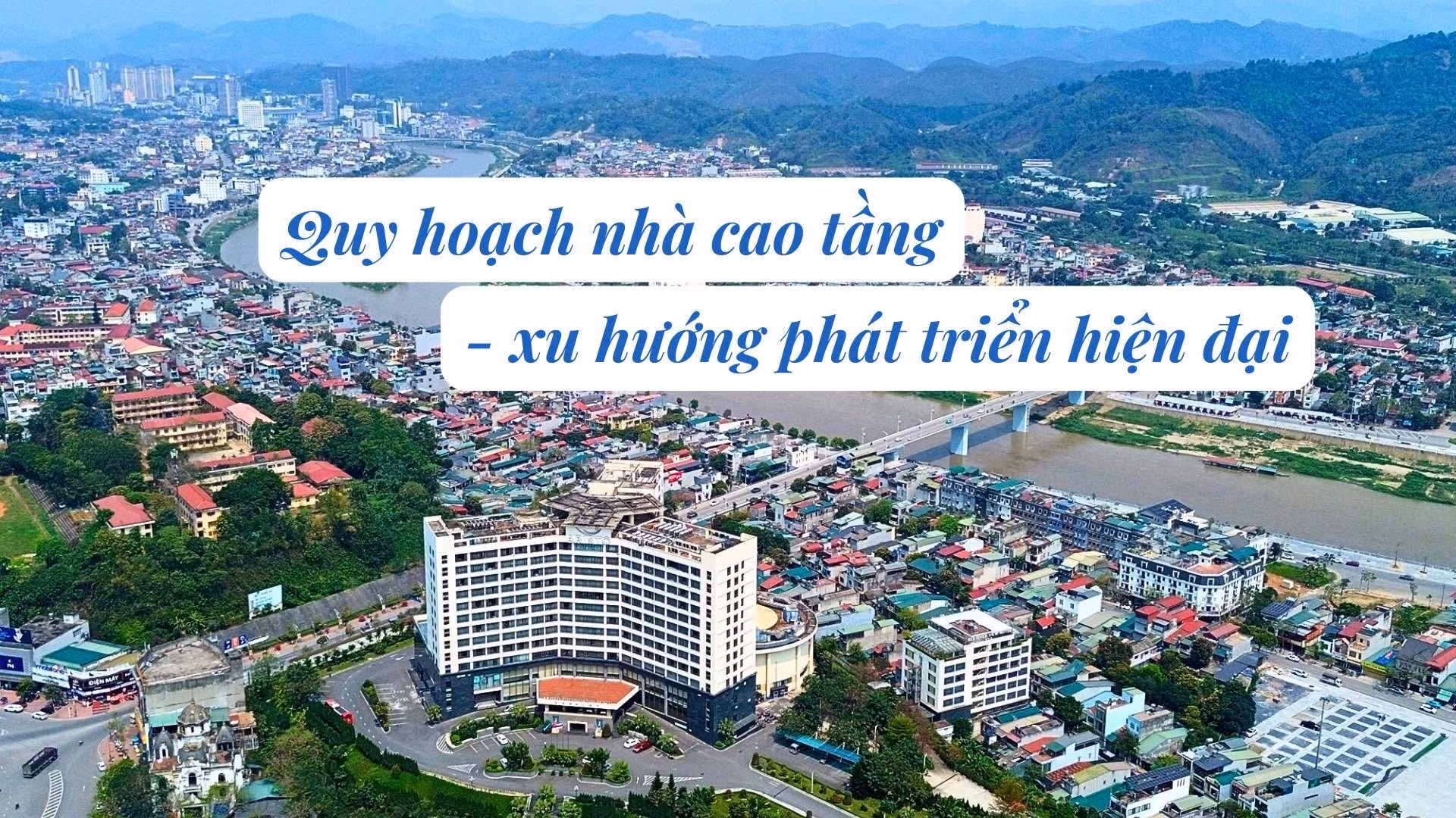 Quy hoạch nhà cao tầng - xu hướng phát triển hiện đại