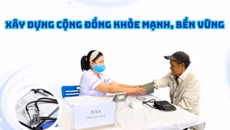 Xây dựng cộng đồng khỏe mạnh, hạnh phúc