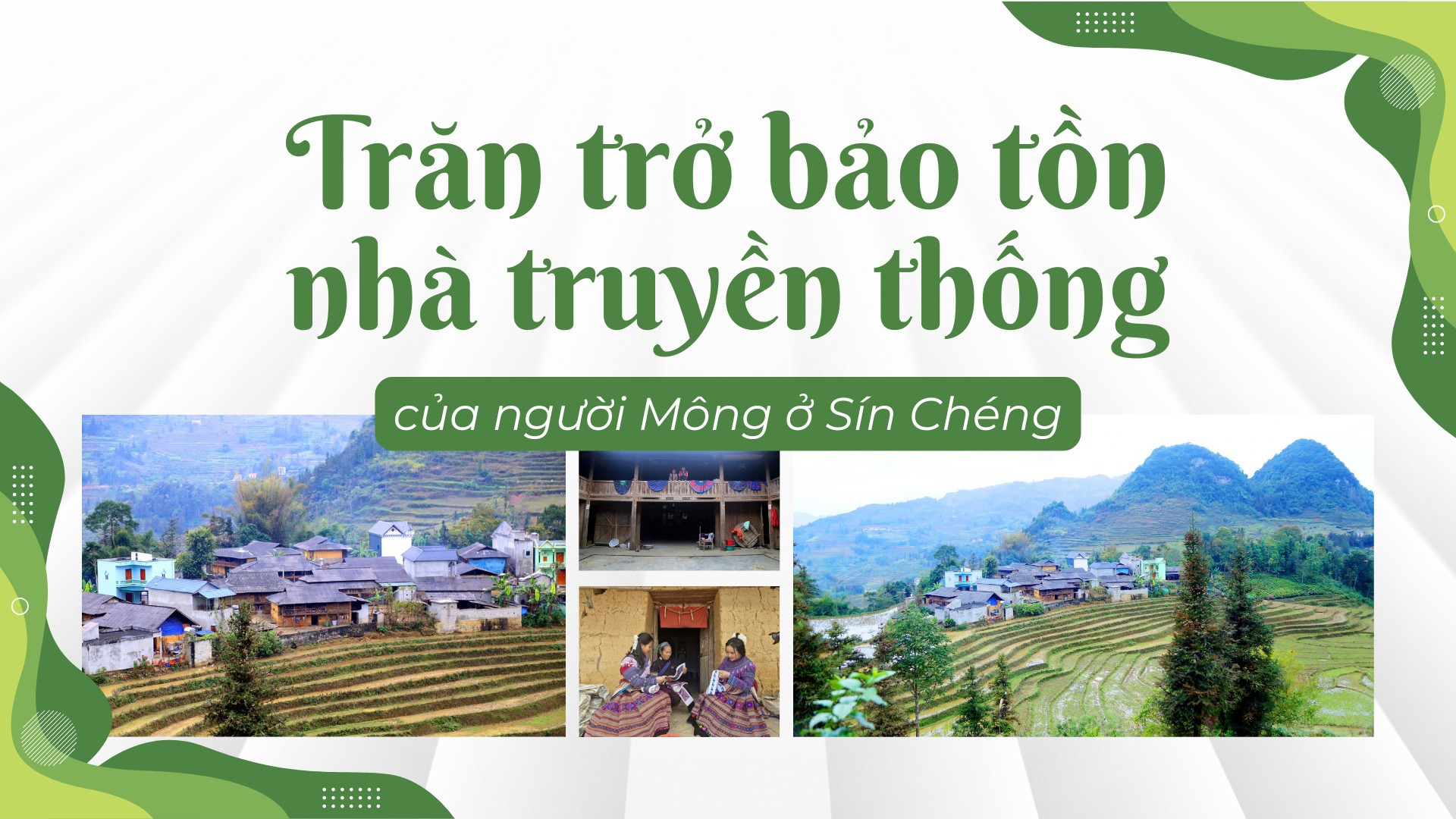 Trăn trở bảo tồn nhà truyền thống của người Mông ở Sín Chéng