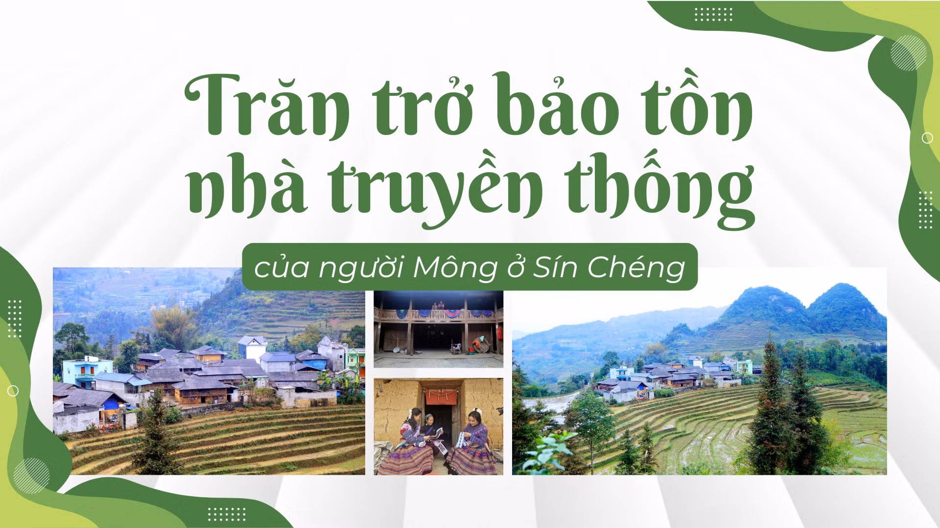 Trăn trở bảo tồn nhà truyền thống của người Mông ở Sín Chéng