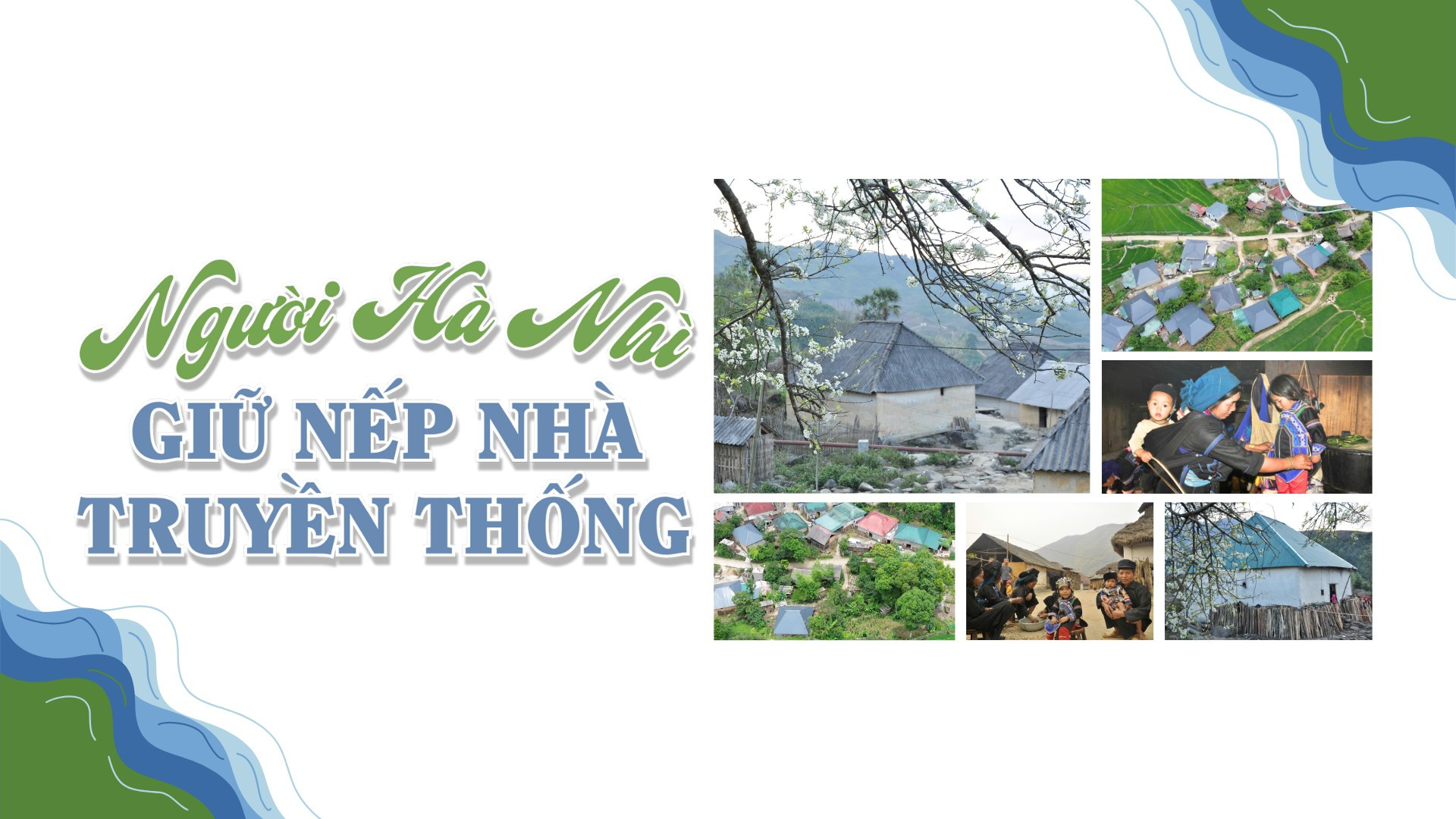 Người Hà Nhì giữ nếp nhà truyền thống