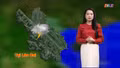 Dự báo thời tiết đêm 16 và ngày 17/6