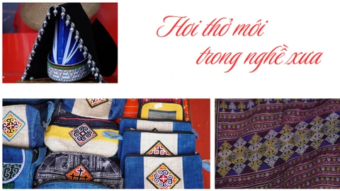 Hơi thở mới trong nghề xưa