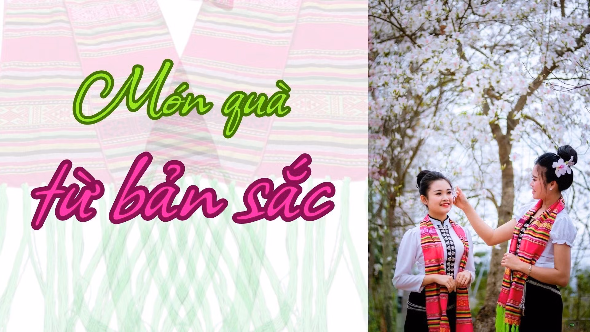 Món quà từ bản sắc