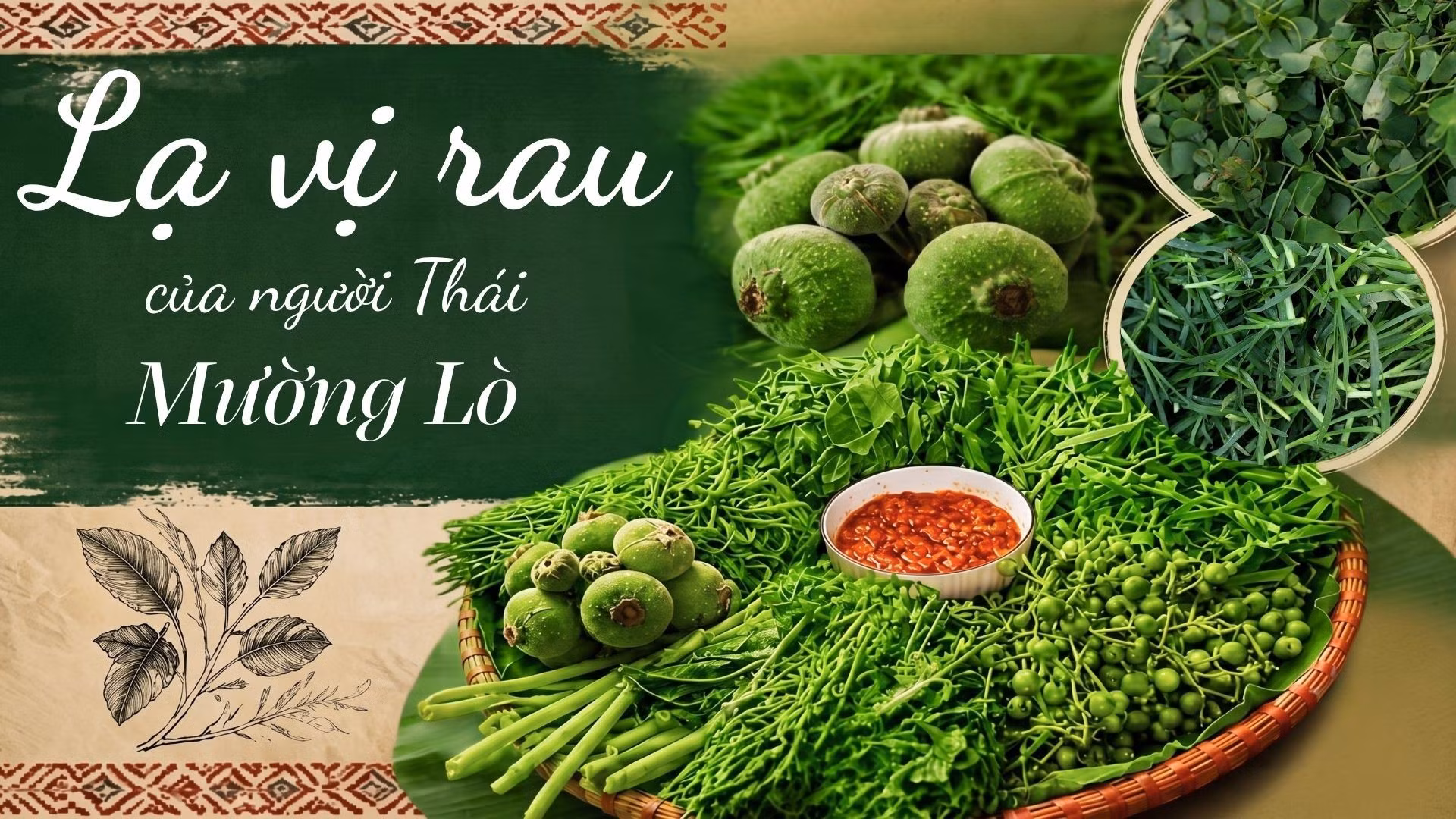 Lạ vị rau của người Thái Mường Lò