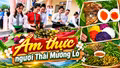 Khám phá Lào Cai - Hương vị ẩm thực của người Thái Mường Lò