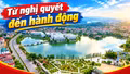 Từ nghị quyết đến hành động: dấu ấn “6 rõ” 