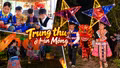 Khám phá Lào Cai: Trung thu ở bản Mông