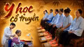 Chăm sóc sức khỏe từ y học cổ truyền 