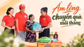 Ấm lòng chuyến quà mỗi tháng