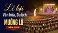 Traler Lễ hội Văn hóa, Du lịch Mường Lò năm 2026