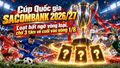 Cúp Quốc gia SACOMBANK 2026/27: Loạt bất ngờ vòng loại, chờ 3 tấm vé cuối vào vòng 1/8