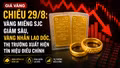 Giá vàng chiều 29/8: Vàng miếng SJC giảm sâu, vàng nhẫn lao dốc, thị trường xuất hiện tín hiệu điều chỉnh