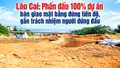 Lào Cai: Phấn đấu 100% dự án bàn giao mặt bằng đúng tiến độ, gắn trách nhiệm người đứng đầu