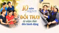 10 năm thực hiện Đề án 938: Đổi thay từ nhận thức đến hành động